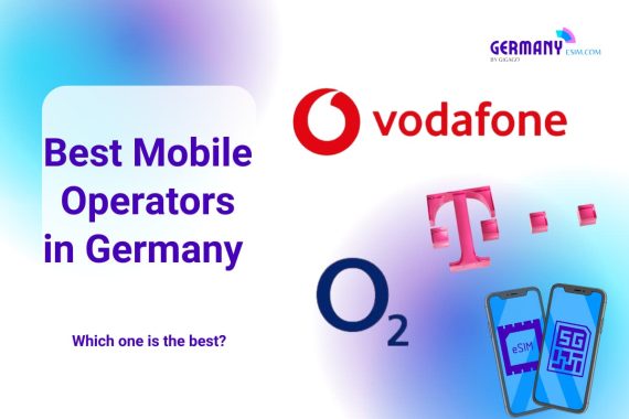 Best Mobile Operators in Germany - Reviewed for Tourists 2025