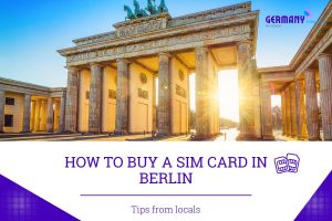 How to Buy A SIM Card in Berlin